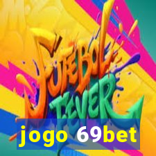 jogo 69bet